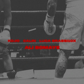 Ali Bomaye (feat. Calin & Luca Brassi10x) (2022)