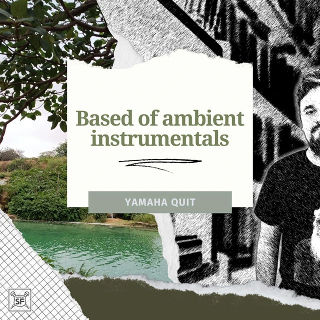 Based of ambient instrumentals