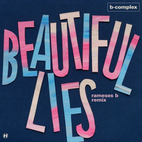 Beautiful Lies - Rameses B Remix