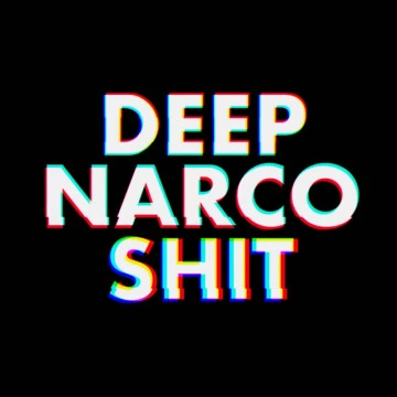 Deep Narco Shit (2020)