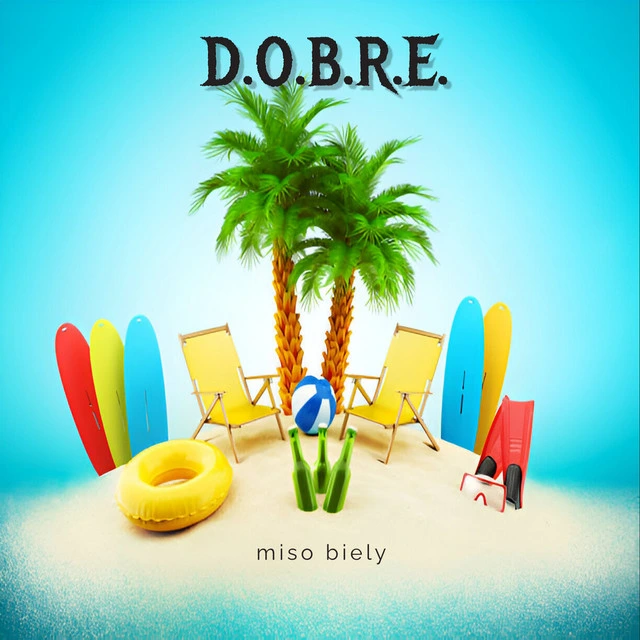 D.O.B.R.E.