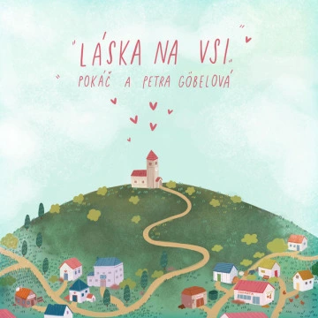 Láska na vsi (feat. Petra Göbelová) (2018)