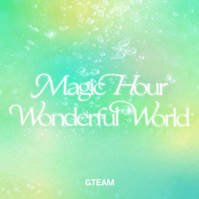 Magic Hour / Wonderful World