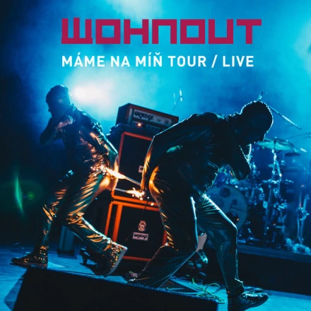 Máme na míň tour (Live)