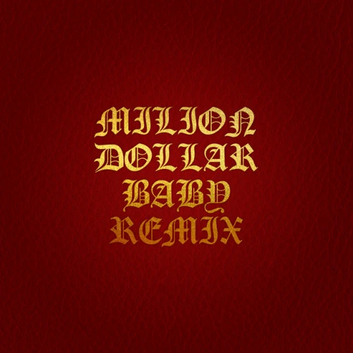Million Dollar Baby - Remix