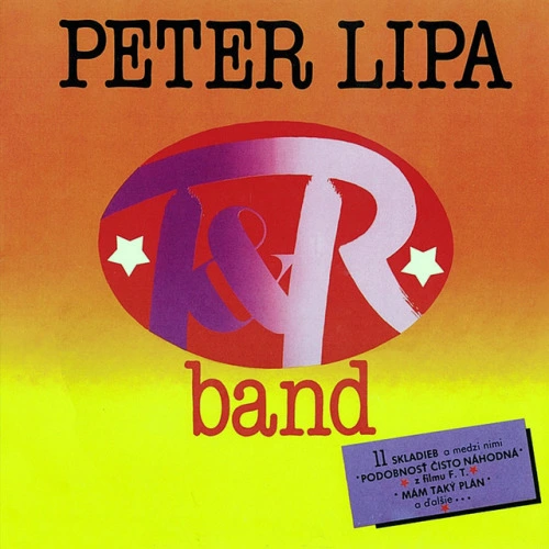 Peter Lipa a T&R Band (1989)