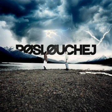 PØSLØUCHEJ (2025)