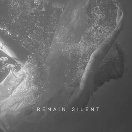 Remain Silent