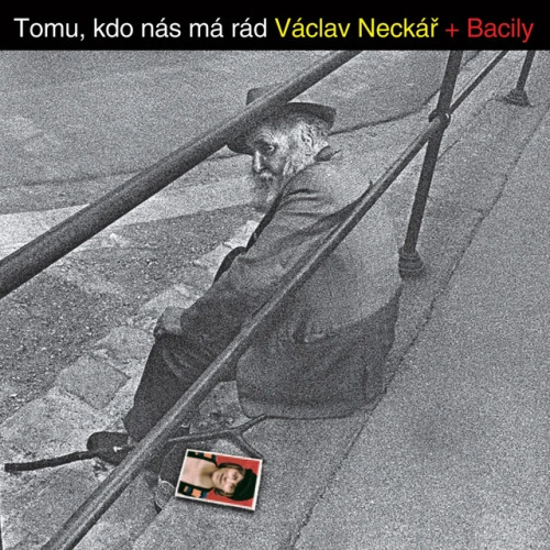 Tomu, Kdo Nás Má Rád (2001)