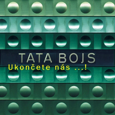 Ukončete nás...!