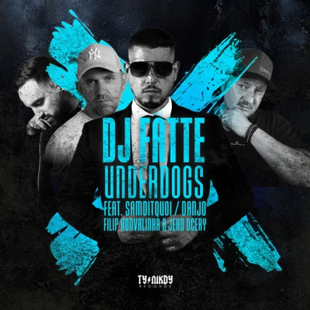Underdogs (feat. SamDitQuoi, Danjo, Filip Konvalinka)