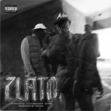 ZLATO (feat. Luca Brassi10x, Separ) (2021)