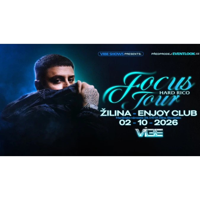 Hard Rico Focus Tour — Žilina